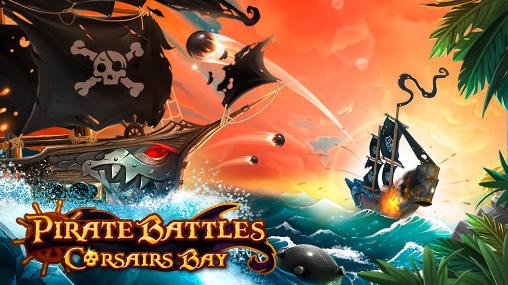 download Pirate battles: Corsairs bay apk